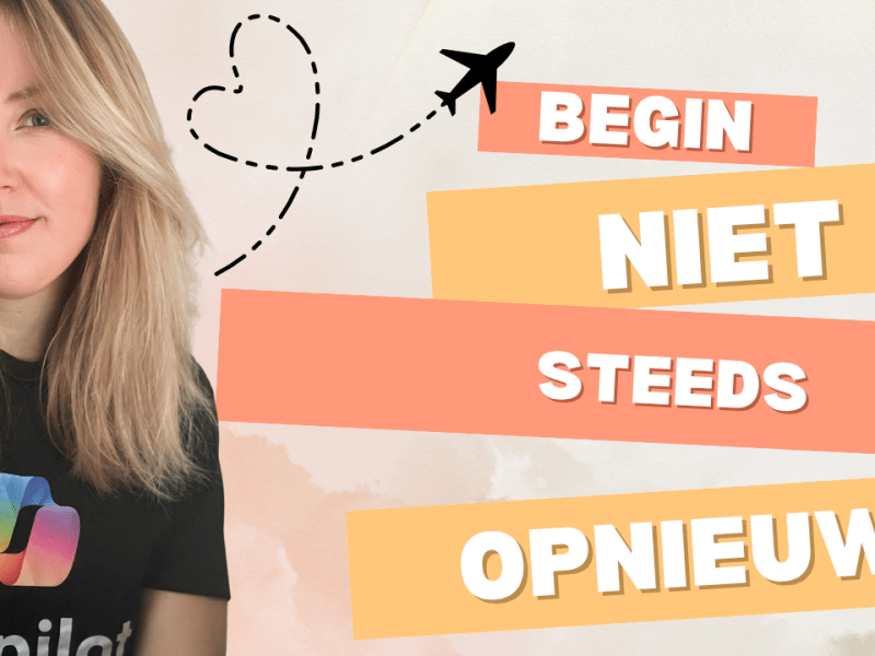 Begin niet steeds opnieuw | Femke in Airplane Mode – Dag 5
